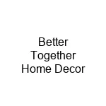Better Together Home Decor