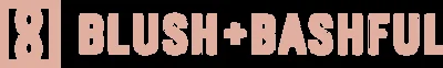 Blush + Bashful