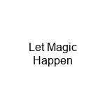 Let Magic Happen