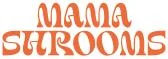 Mama Shrooms