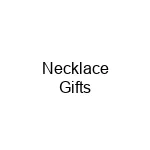 Necklace Gifts