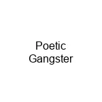 Poetic Gangster