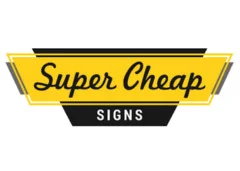 Super Cheap Signs