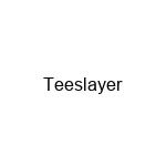 Teeslayer