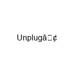 Unplugâ¢
